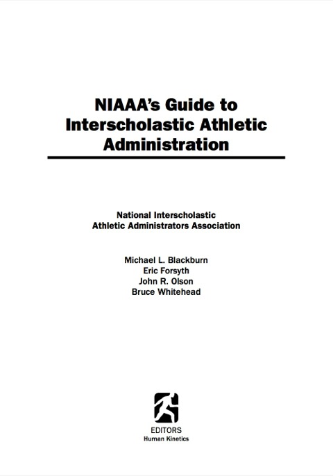 NIAAA's Guide to Interscholastic Athletic Administration